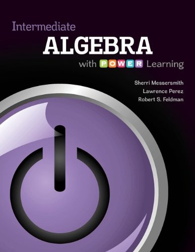 Intermediate Algebra with P.O.W.E.R. with ALEKS 18 Week Access Card (9780077736798) by Messersmith, Sherri; Perez, Lawrence; Feldman, Robert