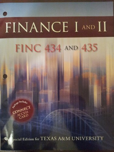 Corporate Finance: Core Principles & Applications 3rd Edition LSC FINC 434/435 PPK (Texas A&M University - COL9) (9780077764869) by Stephen A. Ross