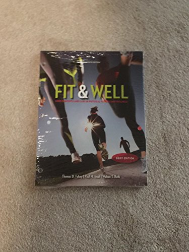 Beispielbild fr Fit & Well Brief Edition: Core Concepts and Labs in Physical Fitness and Wellness Loose Leaf Edition zum Verkauf von BooksRun