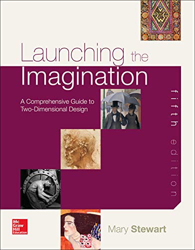 9780077773434: Launching the Imagination: A Guide to Two-dimensional Design
