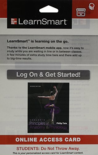 LearnSmart Access Card for Seeley's Principles of Anatomy & Physiology (9780077773762) by [???]