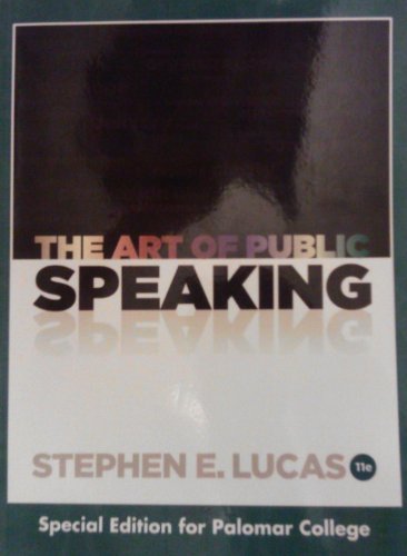 Beispielbild fr The Art of Public Speaking: Palomar College Edition zum Verkauf von Better World Books: West