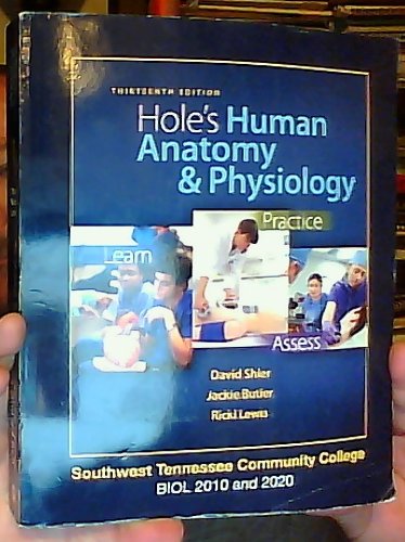 9780077779986: Hole's Human Anatomy & Physiology 13th Edition (Custom Edition for Southwest Tennessee Community College BIOL 2010 and 2020)