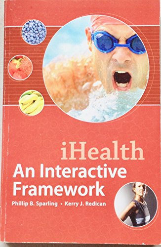 9780077781293: iHealth, An Interactive Framework