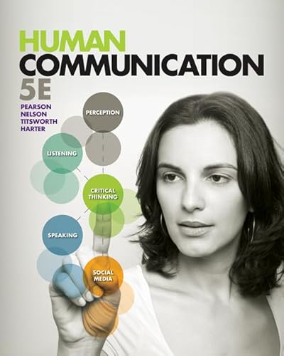 Human Communication with Connect Plus Access Card (9780077797416) by Pearson, Judy; Nelson, Paul; Titsworth, Scott; Harter, Lynn