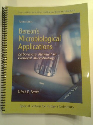 Imagen de archivo de Benson's Microbiological Applications : Laboratory Manual in General Microbiology (A Special Edition for Rutgers University) a la venta por HPB-Red