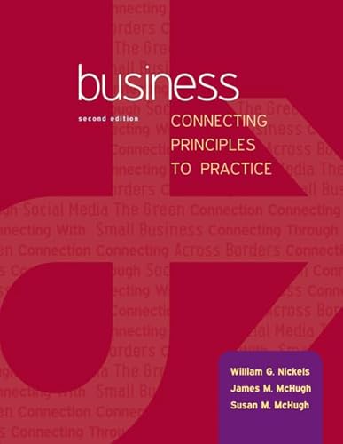 9780077801915: Business: Connecting Principles to Practice with Connect Plus