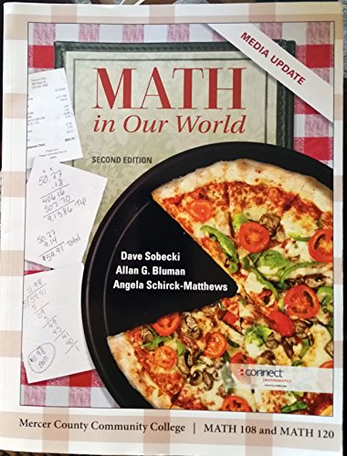 Stock image for Math in Our World, 2nd Edition Media Update, Mercer County Community College, MATH 108 and MATH 120 for sale by HPB-Red