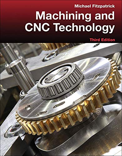 9780077805418: Machining and CNC Technology