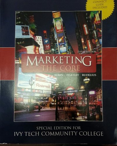 Imagen de archivo de Marketing The Core: Special Edition for Ivy Tech Community College a la venta por BookHolders