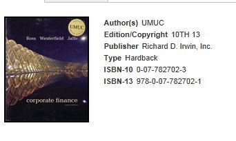 Stock image for Corporate Finance, 10th Ed (UMUC Custom Edition) ISBN-13 978-0-07-782702-1 BOOK ONLY (UMUC Corporate Finance 10th Edition) for sale by Wonder Book