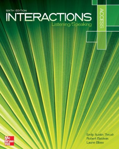 Interaction Access Listening/Speaking Student Book Plus Registration Code for Connect ESL (9780077829209) by Austin Thrush, Emily; Baldwin, Robert; Blass, Laurie