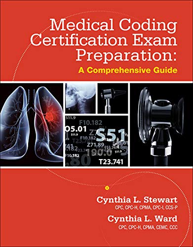 Medical Coding Certification Exam Preparation: A Comprehensive Guide (9780077862053) by Stewart, Cynthia; Ward, Cynthia