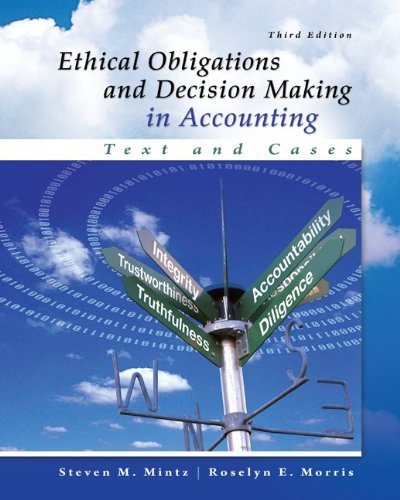 Imagen de archivo de Ethical Obligations and Decision-Making in Accounting: Text and Cases a la venta por Iridium_Books