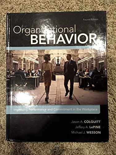 Imagen de archivo de Organizational Behavior : Improving Performance and Commitment in the Workplace a la venta por Better World Books