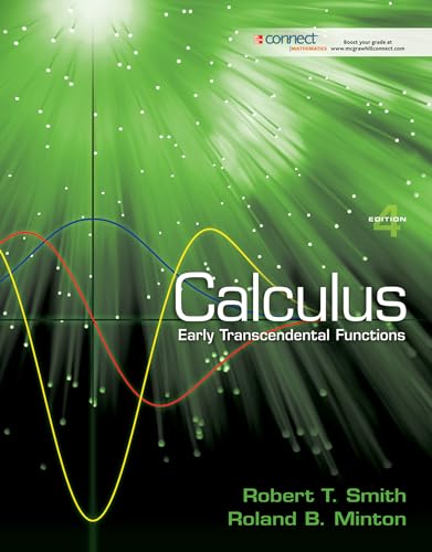 Calculus: Early Trancendental Functions (9780077864415) by Smith, Robert T; Minton, Roland