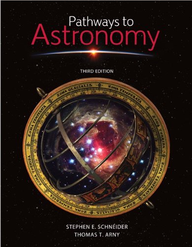 Combo: Pathways to Astronomy with ConnectPlus Access Card (9780077899783) by Schneider, Stephen; Arny, Thomas