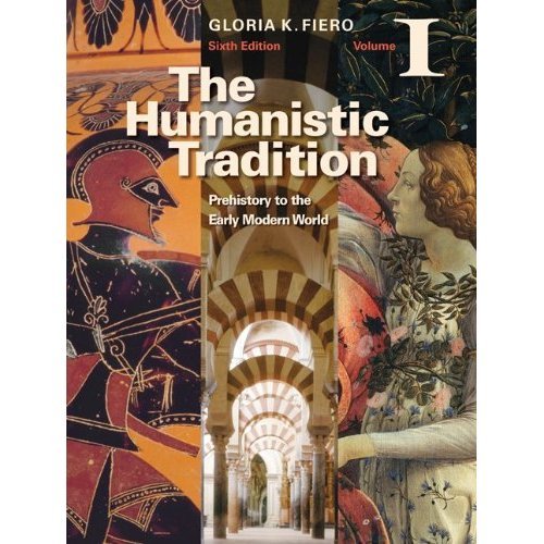 9780077904692: HUMANISTIC TRADITION,V.I:PREHI