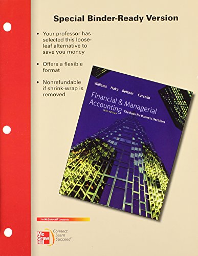 Loose-leaf Financial & Managerial Accounting with Connect Plus (9780077911911) by Williams, Jan; Haka, Susan; Bettner, Mark; Carcello, Joseph