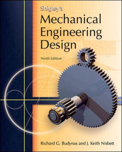 Shigley's Mechanical Engineering Design + Connect Access Card to accompany Mechanical Engineering Design (9780077942908) by Budynas, Richard; Nisbett, Keith