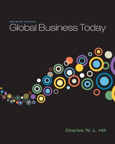 Loose-Leaf: Global Business Today with ConnectPlus AC (9780077972141) by Hill, Charles W. L.