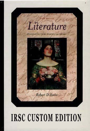 9780077974916: Literature 6th Edition (IRSC Custom) Reading, Fiction, Poetry & Drama By DiYanni