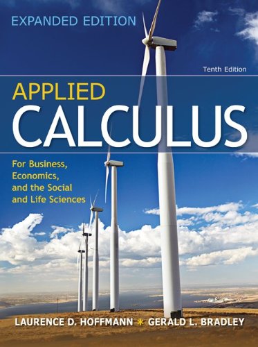 Combo: Applied Calculus for Business, Economics, and the Social & Life Sciences, Expanded with Student Solutions Manual (9780077978648) by Hoffmann, Laurence; Bradley, Gerald