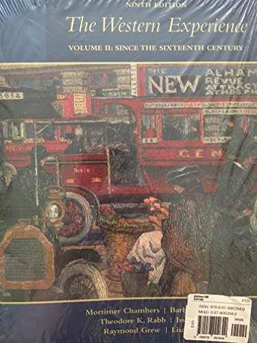 Western Experience with Primary Source Investigator: v. 1-2 (9780078002649) by Mortimer Chambers; Theodore K. Rabb; Lisa Raymond Grew