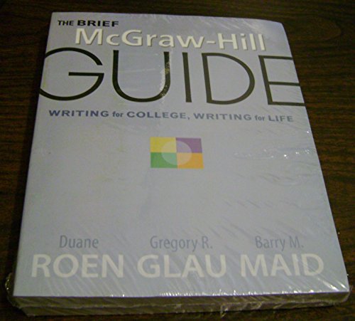 Stock image for Brief McGraw-Hill Guide Writing for College Writing for Life for sale by Pangea