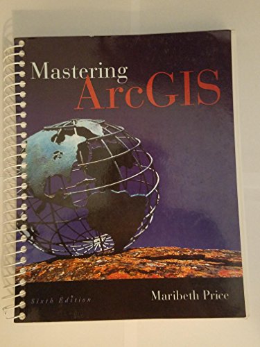 Imagen de archivo de Mastering ArcGIS, 6th Edition a la venta por Better World Books: West