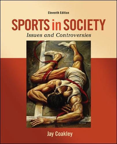 Beispielbild fr Sports in Society: Issues and Controversies zum Verkauf von BooksRun