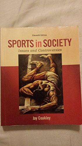 Imagen de archivo de Sports in Society: Issues and Controversies a la venta por BooksRun