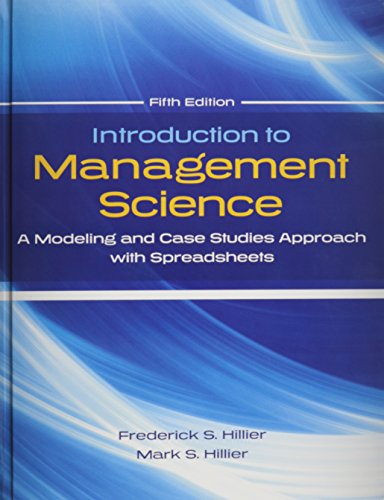 Imagen de archivo de Introduction to Management Science: A Modeling and Case Studies Approach with Spreadsheets a la venta por BooksRun