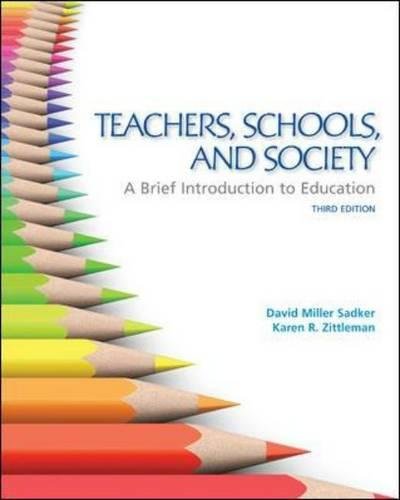 Stock image for Teachers, Schools, and Society: A Brief Introduction to Education for sale by ZBK Books