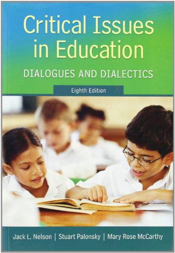 critical issues in education dialogues and dialectics