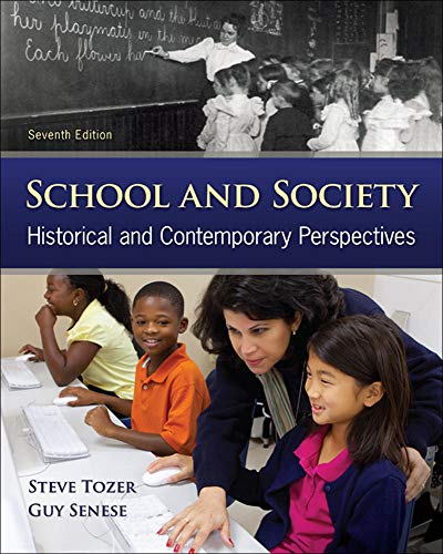 Beispielbild fr School and Society: Historical and Contemporary Perspectives zum Verkauf von BooksRun