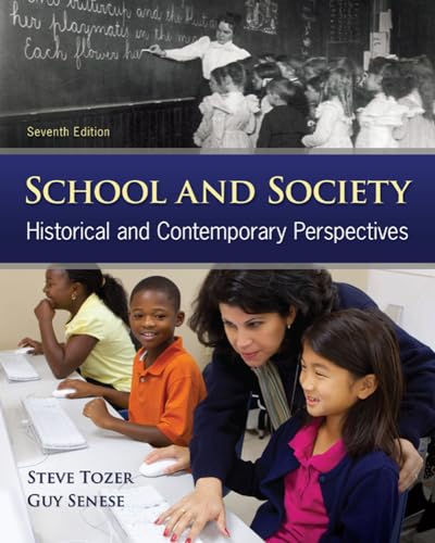 Stock image for School and Society: Historical and Contemporary Perspectives for sale by HPB-Red