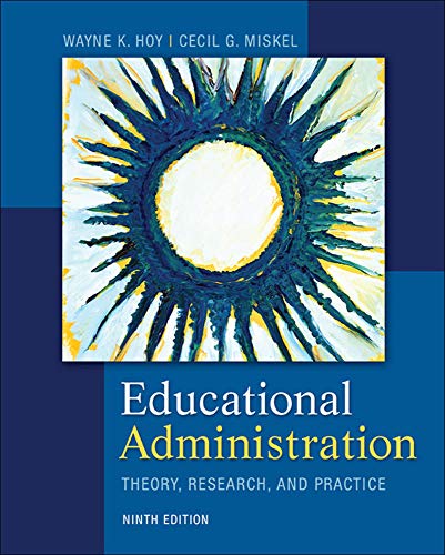 9780078024528: Educational Administration: Theory, Research, and Practice