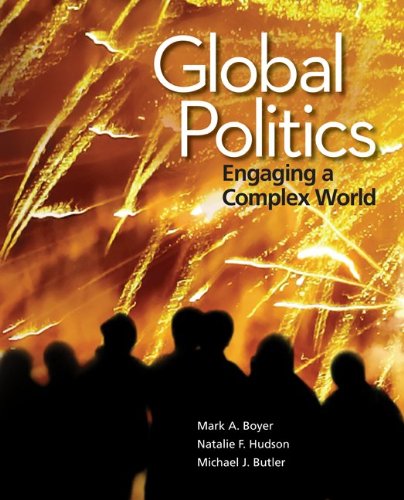 Stock image for Global Politics: Engaging a Complex World for sale by Irish Booksellers