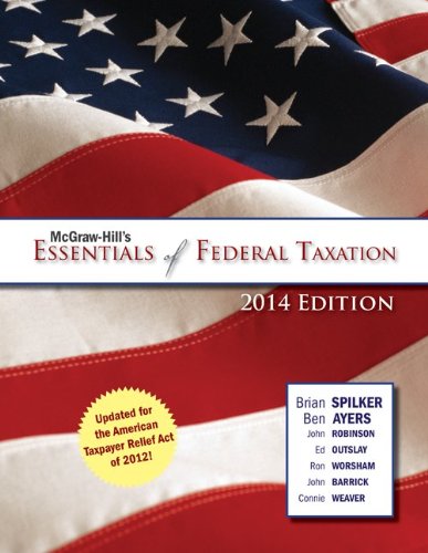 Stock image for McGraw-Hill's Essentials of Federal Taxation, 2014 Edition for sale by Front Cover Books