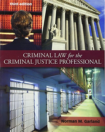 Stock image for Criminal Law for the Criminal Justice Professional for sale by Better World Books