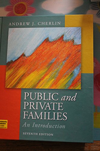 Stock image for Public and Private Families: An Introduction for sale by SecondSale