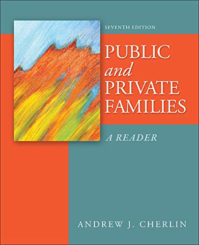 Imagen de archivo de Public and Private Families: A Reader a la venta por ThriftBooks-Atlanta