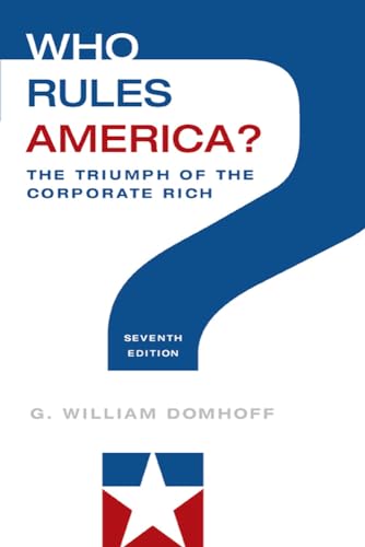 Beispielbild fr Who Rules America? the Triumph of the Corporate Rich zum Verkauf von ThriftBooks-Atlanta