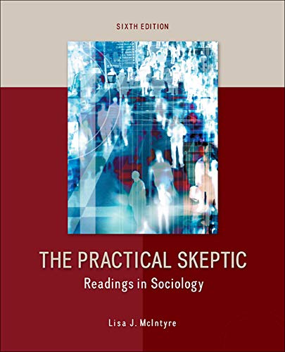 Stock image for The Practical Skeptic: Readings in Sociology for sale by Goodwill Industries