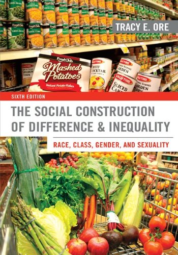 Stock image for The Social Construction of Difference and Inequality: Race, Class, Gender, and Sexuality for sale by BooksRun