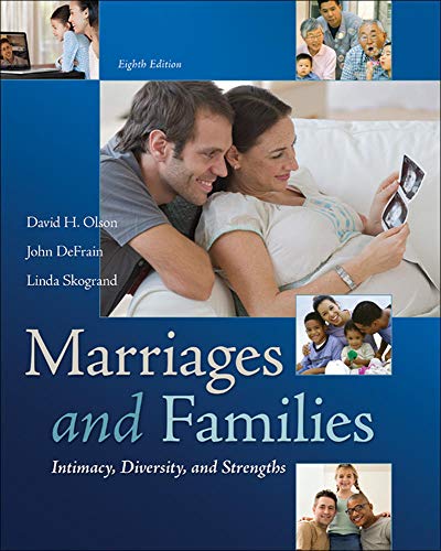 Imagen de archivo de Marriages and Families: Intimacy, Diversity, and Strengths a la venta por BooksRun