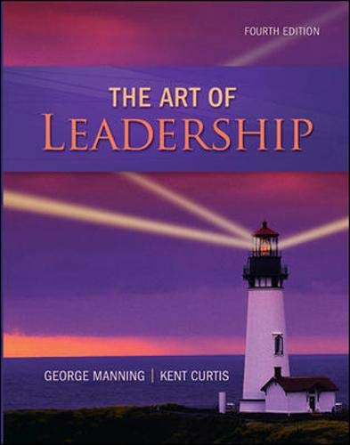 9780078029080: The Art of Leadership