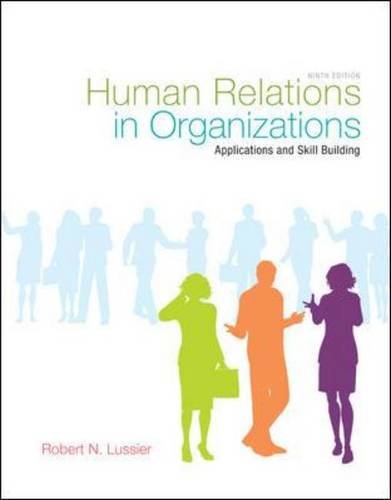 9780078029202: Human Relations in Organizations: Applications and Skill Building, 9th Edition