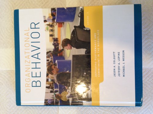 Imagen de archivo de Organizational Behavior: Improving Performance and Commitment in the Workplace a la venta por Your Online Bookstore